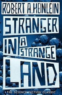 STRANGER IN A STRANGE LAND