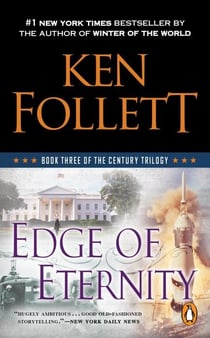 Edge of Eternity : Book Three of the Century Trilogy