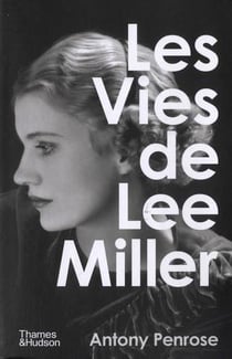 Les vies de lee miller