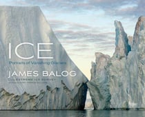 Ice - portraits of vanishing glaciers