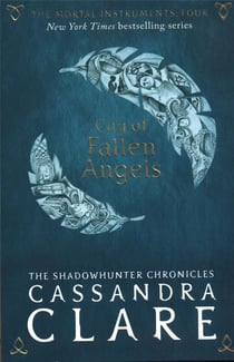 CITY OF FALLEN ANGELS - MORTAL INSTRUMENTS 4