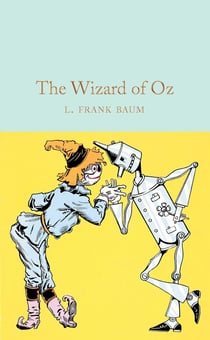 The wizard of oz (macmillan collector's library)