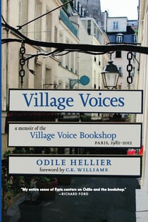 Village voices : A memoir of the village voice bookshop, Paris, 1982-2012