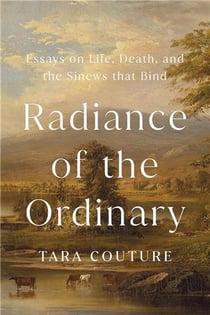 Radiance of the ordinary
