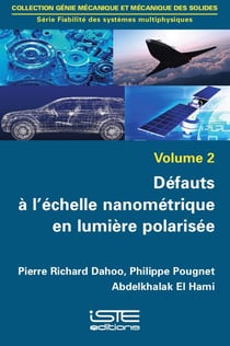 Défauts à l'échelle nanométrique en lumière polarisée