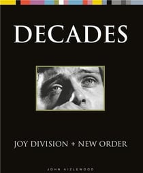 Joy Division + new order decades