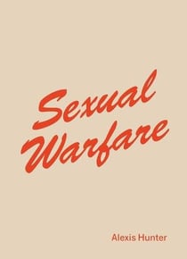 Alexis hunter sexual warfare