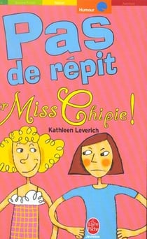 Pas de repit pour miss chipie !