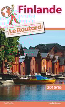 Guide du routard - finlande (édition 2015-2016)