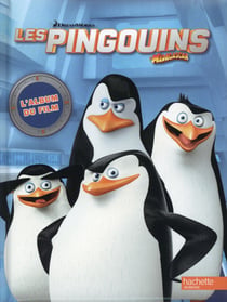 Les pingouins de madagascar - l'album du film