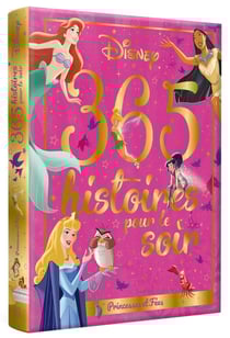 365 histoires pour le soir : princesses et fées