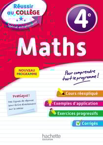 Réussir au collège : maths - 4e