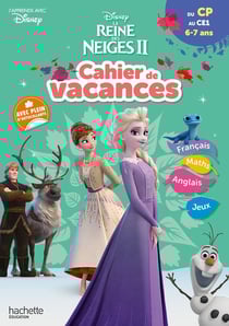 La Reine des Neiges 2 - cahier de vacances - du CP au CE1