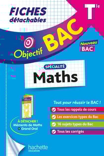 Objectif bac : Spécialité Maths - Terminale - Fiches détachables