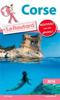 Guide du routard - corse (édition 2016)