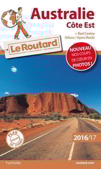 Guide du routard - australie (édition 2016/2017)