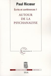 Écrits et conférences Tome 1 - autour de la psychanalyse