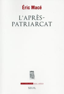 L'après-patriarcat