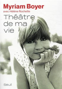 Théâtre de ma vie
