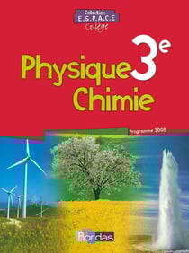 Physique-chimie - 3ème - manuel (édition 2008)