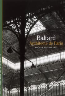 Baltard et l'épopée des Halles de Paris