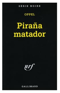 Pirana matador