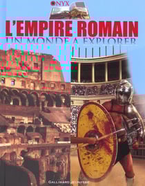 L'empire romain un monde a explorer