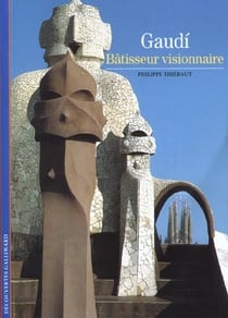 Gaudí - bâtisseur visionnaire