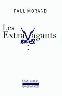 Les extravagants : Scènes de la vie de bohème cosmopolite