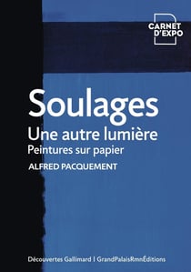 Soulages, une autre lumière
