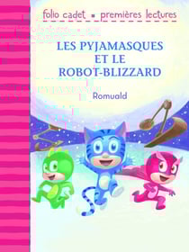Les Pyjamasques et le robot-blizzard