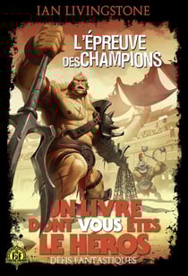Défis fantastiques Tome 10 : l'épreuve des champions