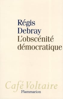 L'Obscénité démocratique