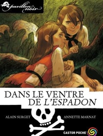 Pavillon noir Tome 9 : dans le ventre de l'espadon