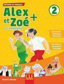 ALEX ET ZOE : plus niveau 2 - cd de l'élève