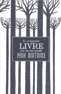 Je m'appelle livre... et je vais vous raconter mon histoire