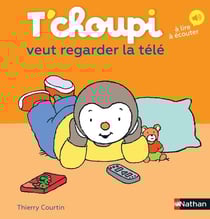 T'choupi veut regarder la télé