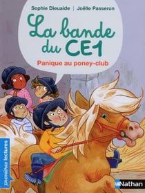 La bande du CE1 : panique au poney club