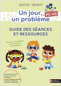 Un jour, un problème : PS-MS - Guide des séances et ressources