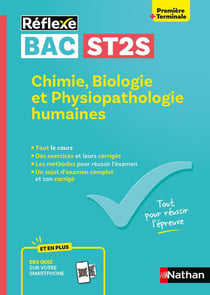 Réflexe Bac : ST2S - Chimie, Biologie et Physiopathologie humaines - 1re, Terminale