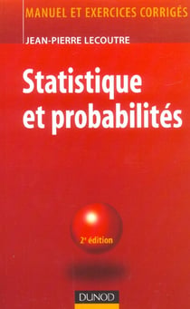 Statistique et probabilite - manuel et exercices corriges (2e edition)