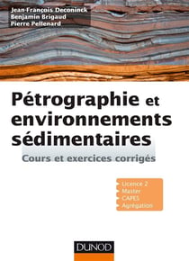 Pétrographie et environnements sédimentaires - cours et exercices corrigés