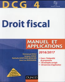 DCG 4 - droit fiscal 2016/2017 - manuel et applications (10e édition)