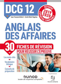 DCG 12 - anglais des affaires - 30 fiches de révision pour réussir l'épreuve (édition 2019/2020)