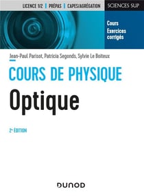Cours de physique - optique (2e édition)