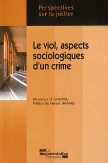 Le viol, aspects sociologiques d'un crime