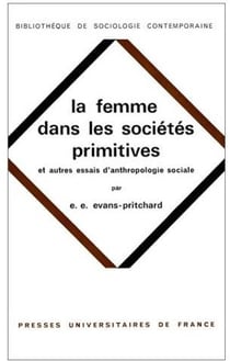 La femme dans les sociétés primitives, et autres essais d'anthropologie sociale