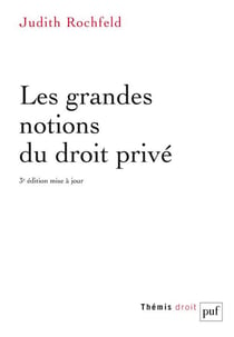 Les grandes notions du droit privé