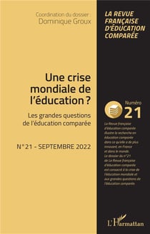Une crise mondiale de l'éducation ? les grandes questions de l'éducation comparée