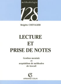 Lecture et prise de notes - gestion mentale et acquisition de methodes de travail